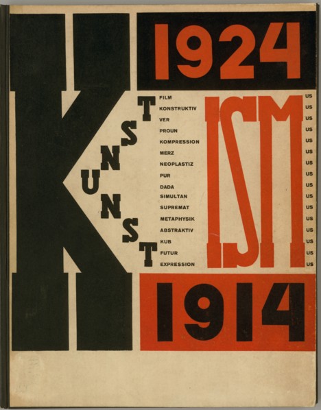 Die Kunstismen. (The Isms of Art) by El Lissitzky und Hans Arp, 1925.