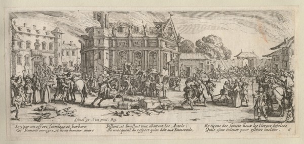 The Miseries and Misfortunes of War, folio 6: Destruction of a Convent, 1633.