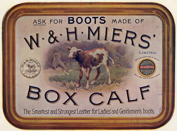 W&H Miers Box Calf - boot leather, 19th century. Artist: Unknown