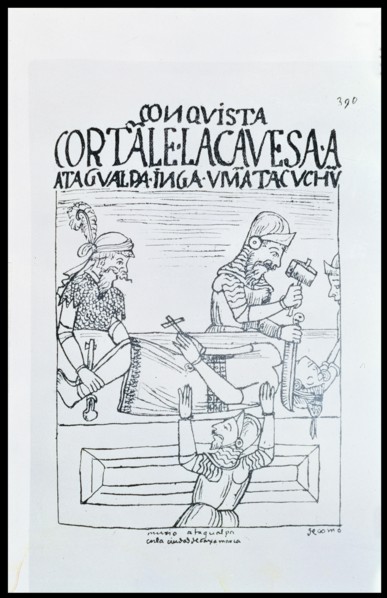 Death of the Inca Atahualpa in Cajamarca betrayed by Pizarro in 1533, illustration from the book ?