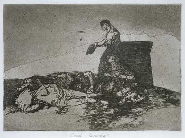 The Disasters of War, a series of etchings by Francisco de Goya (1746-1828), plate 48: 'Cruel lás?