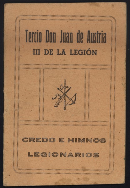 Cover of the Legionary creed and hymns, regiment Don Juan of Austria - III of the Legion, 1924.