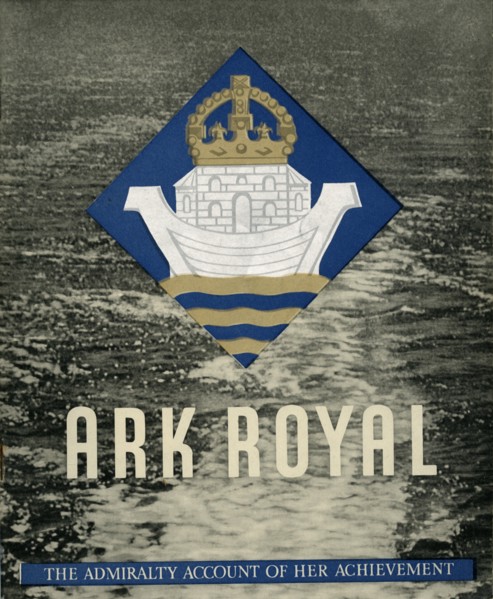 Cover of pamphlet about 'HMS Ark Royal', 1942. Creator: Unknown.