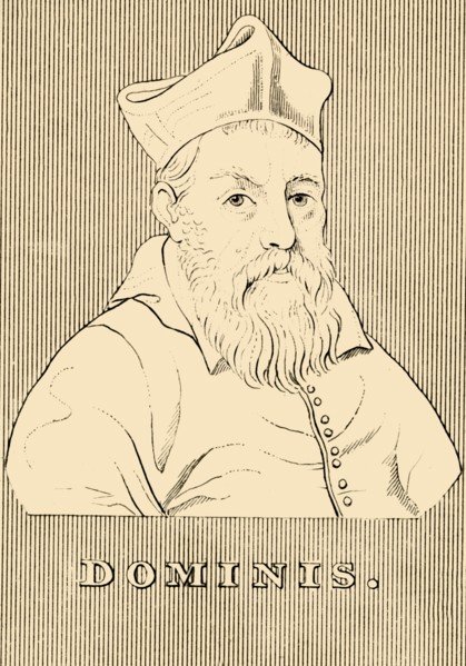 'Dominis', (1560-1624), 1830. Creator: Unknown.