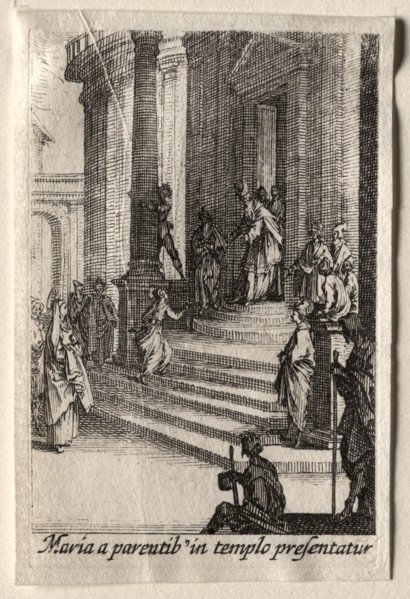 The Life of the Virgin: The Presentation of the Virgin in the Temple. Creator: Jacques Callot (French, 1592-1635).