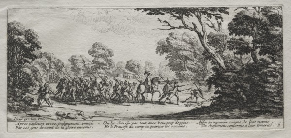 The Miseries of War: Arrest of Malefactors, 1633. Creator: Jacques Callot (French, 1592-1635).