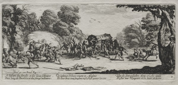 The Miseries of War: Highway Robbery, 1633. Creator: Jacques Callot (French, 1592-1635).
