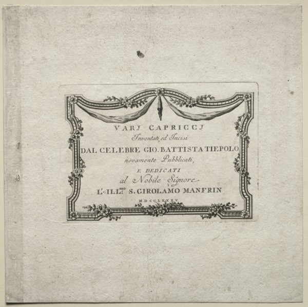 Various Caprices: Title Page, 1785. Creator: Giovanni Battista Tiepolo (Italian, 1696-1770).