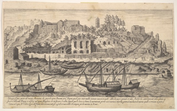 Plate 21: view from the west of ruins of the Aventine Hill, Rome, with boats on the river ..., 1606. Creator: Aegidius Sadeler II.