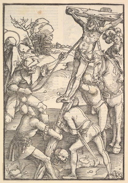 The Raising of the Cross; verso: The Raising of the Cross, from Speculum Passionis Domini ..., 1507. Creator: Hans Baldung.