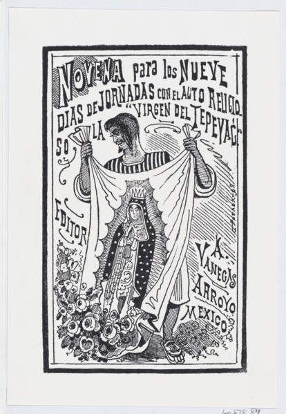 A man holding up a piece of fabric with an image of the Virgin, illustration for 'Novena para los nueve dias de jornadas con el auto religioso la Virgin de Tepayac,' published by Antonio Vanegas Arroy...