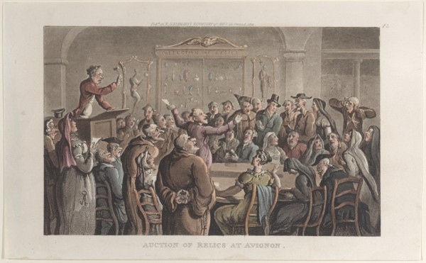 Auction of Relics at Avignon, from "Journal of Sentimental Travels in the Southern Provinces of France, Shortly Before the Revolution", 1821.