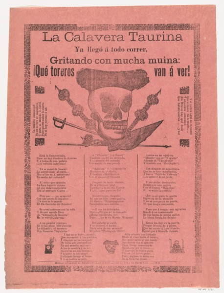 Broadsheet relating to the bullfighting calavera who has arrived at full speed, screaming with much energy, 1908.