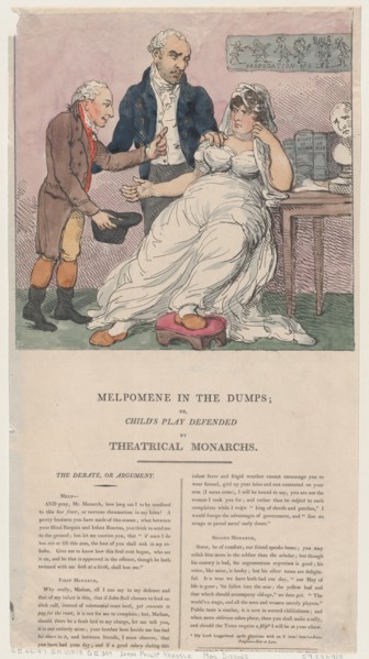 Melpomene in the Dumps, or Child's Play Defended by Theatrical Monarchs, 1804.