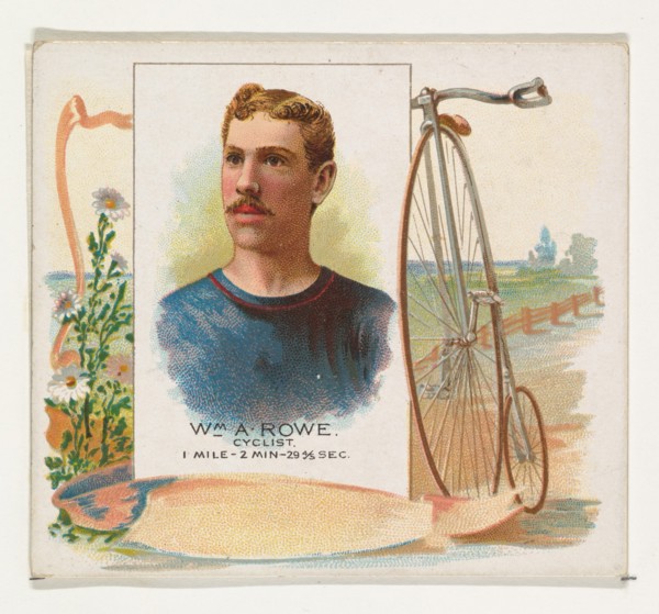William A. Rowe, Cyclist, from World's Champions, Second Series (N43) for Allen & Ginter Cigarettes, 1888.
