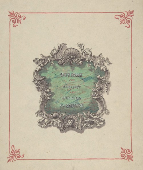 Title Page Design: Designs for Cabinet and Upholstery Furniture, 1830-1900.