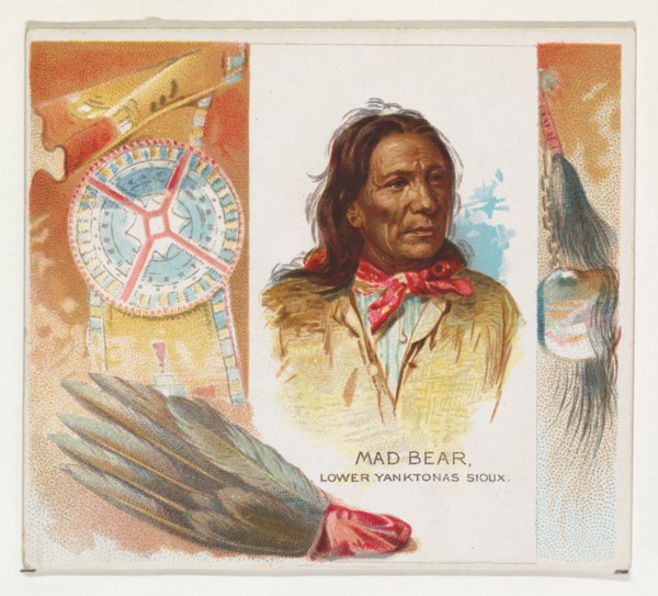 Mad Bear, Lower Yanktonas Sioux, from the American Indian Chiefs series (N36) for Allen & Ginter Cigarettes, 1888.