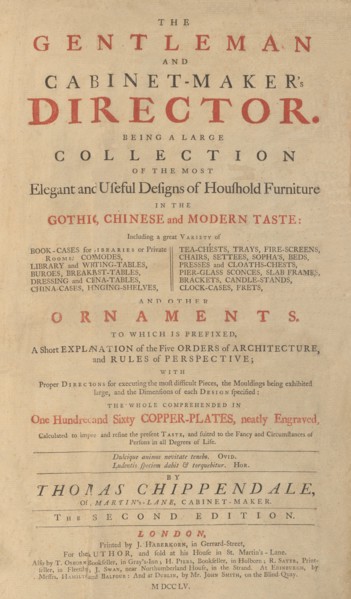 Gentleman and Cabinet-Maker's Director, 1755.