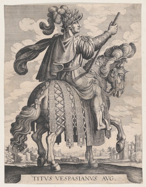 Plate 10: Emperor Titus on Horseback, from 'The First Twelve Roman Caesars' after Tempesta, 1610-50.