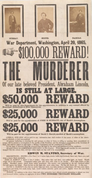 [Broadside for the Capture of John Wilkes Booth, John Surratt, and David Herold], April 20, 1865.