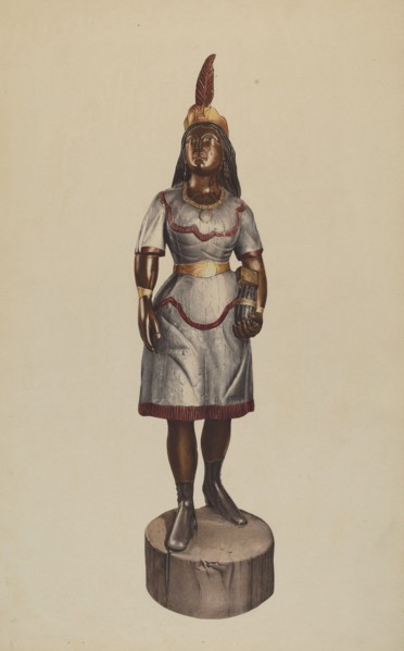 Cigar Store Pocahontas, 1935/1942.