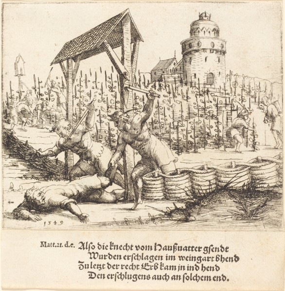 The Parable of the Wicked Husbandmen, 1549.