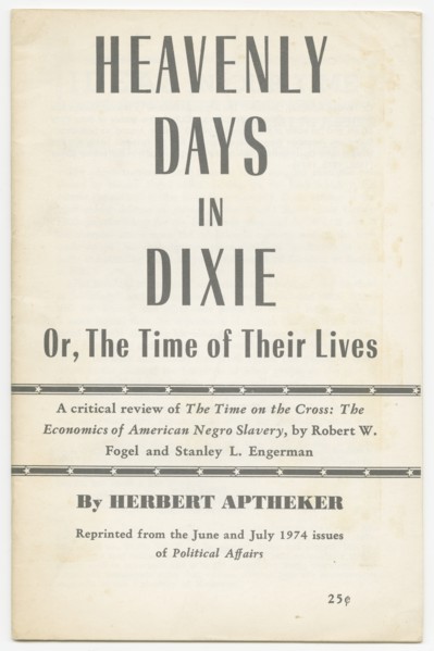 'Heavenly Days in Dixie: Or, the Time of Their Lives' by Herbert Aptheke, 1974. Creator: Unknown.