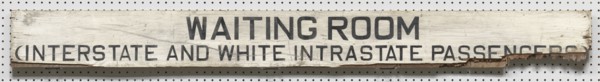 Sign from a segregated bus station in Birmingham, Alabama, ca.1957. Creator: Unknown.