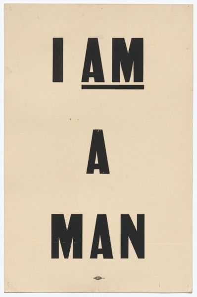 Placard stating "I AM A MAN" carried by Arthur J. Schmidt in 1968 Memphis March, 1968. Creator: Unknown.