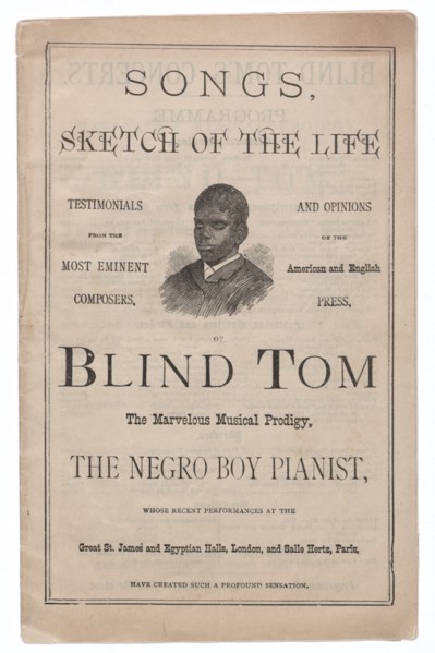 Songs, Sketch of the Life of Blind Tom, ca. 1876. Creator: The Sun Book and Job Printing Establishment.