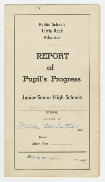 Report card for Carlotta Walls from Little Rock Central High School, 1957 - 1958. Creator: Unknown.