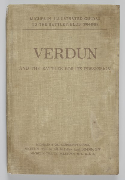 Michelin Illustrated Guides to the Battlefields (1914-1918): Verdun and the Battles for its..., 1920 Creator: Unknown.