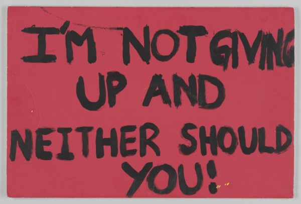 Poster from Women's March on Washington with “I'm not giving up”, 2017. Creator: Unknown.
