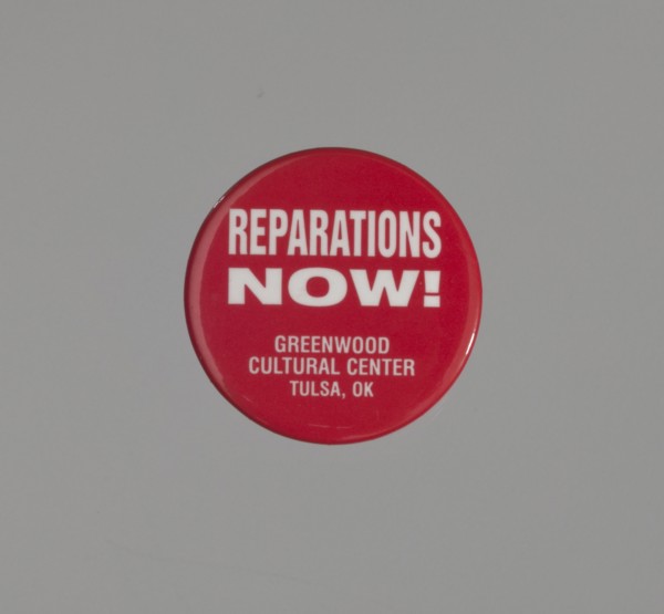 Pinback button promoting reparations for the Tulsa Race Massacre, ca. 2001. Creator: Unknown.