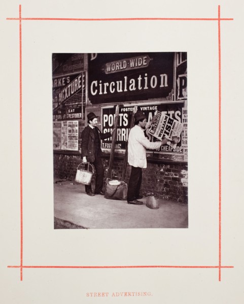Street Advertising, 1877. Creator: John Thomson.