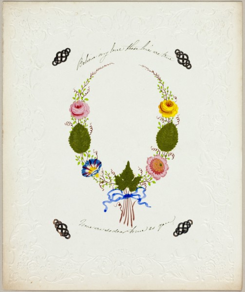 Believe My Love These Lines Are True (valentine), 1840/50.
