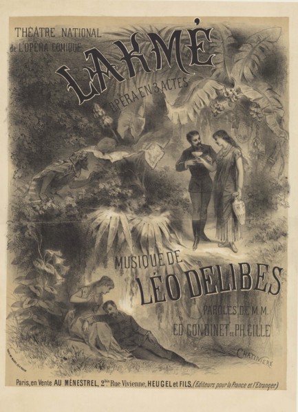 Poster for the première of the opera Lakmé by Léo Delibes , 1883. Private Collection.