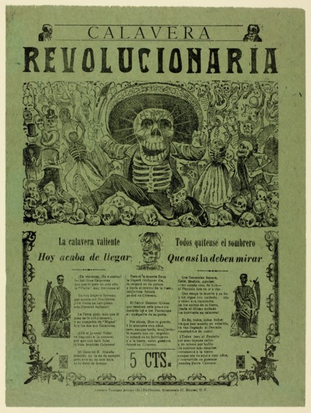 Revolutionary Calavera, c. 1910.