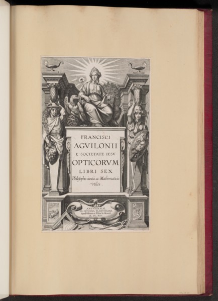 Title Page for François d'Aguilon's "Opticorum Libri Sex", 1613.