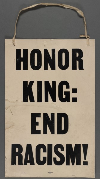 Honor King: End Racism!, c1968.