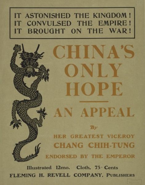 China's only hope, c1895 - 1911. Published: 1900