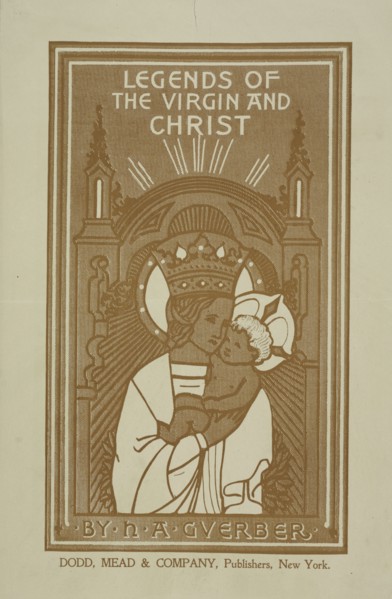 Legends of the virgin and Christ, c1895 - 1911. Published: 1896