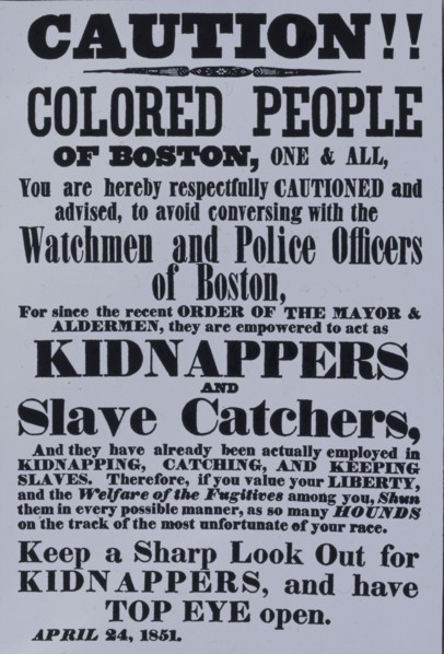 Poster warning Blacks in Boston - kidnappers, 1851. [Place: Boston]