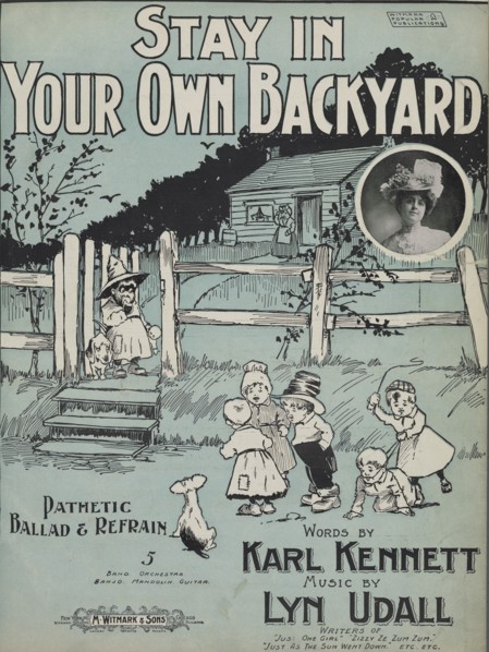 'Stay in your own backyard', 1899. Creator: Unknown.