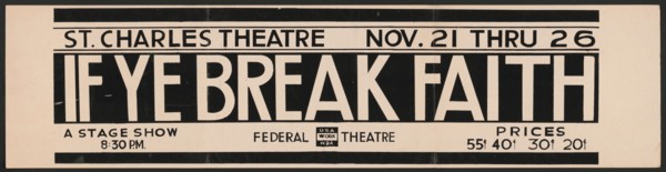 If Ye Break Faith, New Orleans, 1938. Creator: Unknown.
