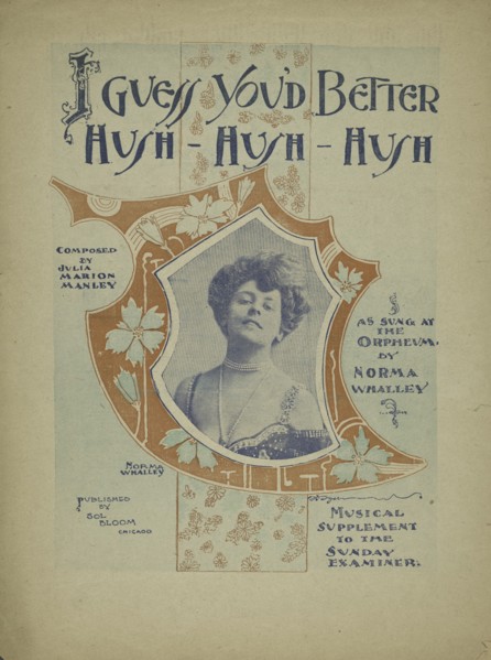 'I guess you'd better hush, hush, hush', 1900. Creator: Unknown.