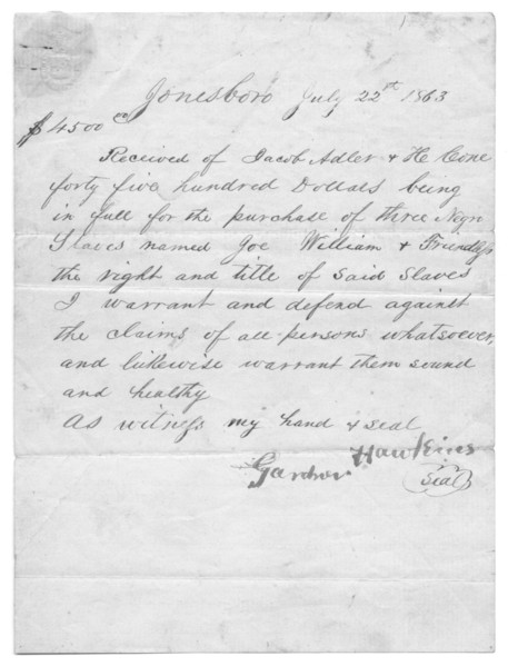 Bill of sale for 3 slaves sold to Jacob Adler in Jonesboro for $4500, 1863-07-25. Creator: Unknown.