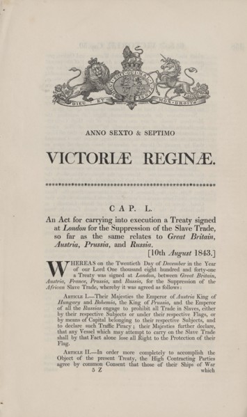 An act for carrying into execution a treaty signed at London for the suppression of the..., 1843. Creator: Unknown.