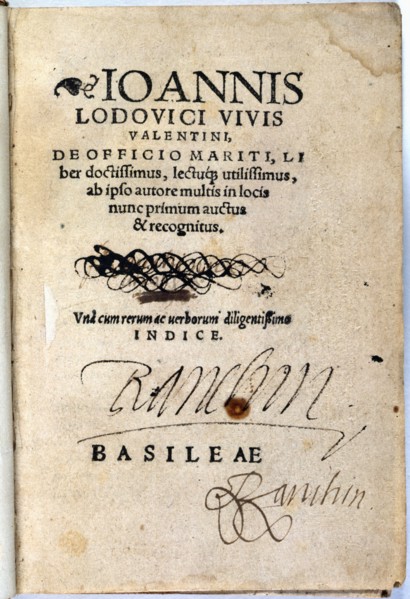 Second edition copy of 'De Officio Mariti de Institutione Foeminae Christianae',  1538.  Creator: Vives i March, Joan Lluís (1492-1540).