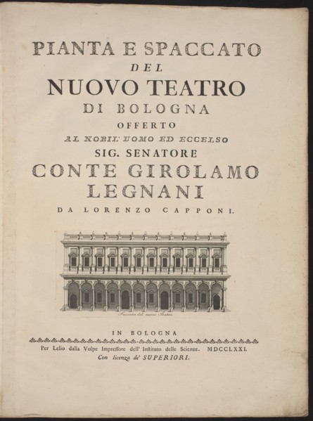 Pianta e spaccato del nuovo teatro di Bologna, 1771. Creators: Lorenzo Capponi, Antonio Galli Bibiena.